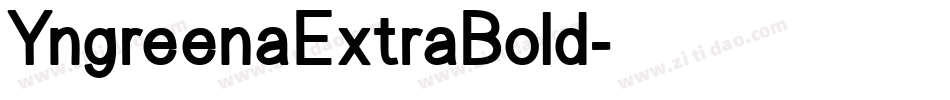 YngreenaExtraBold字体转换