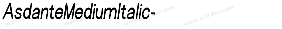 AsdanteMediumItalic字体转换