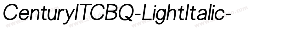 CenturyITCBQ-LightItalic字体转换 CenturyITCBQ-LightItalic字体转换