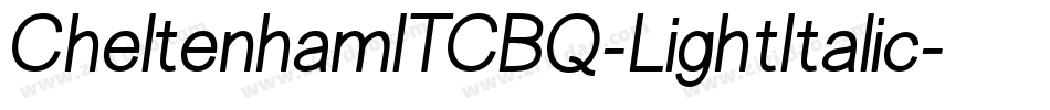 CheltenhamITCBQ-LightItalic字体转换