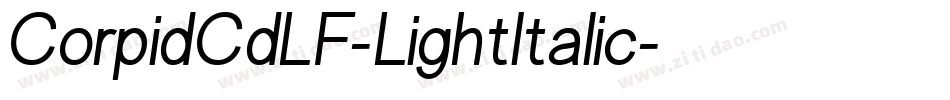 CorpidCdLF-LightItalic字体转换