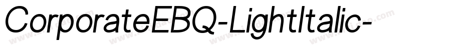 CorporateEBQ-LightItalic字体转换
