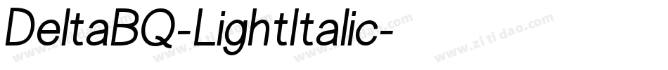 DeltaBQ-LightItalic字体转换