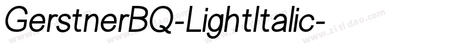 GerstnerBQ-LightItalic字体转换