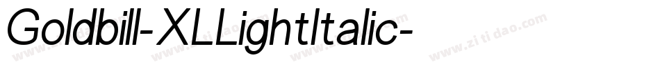 Goldbill-XLLightItalic字体转换