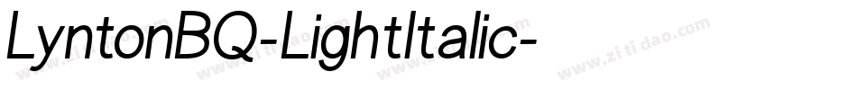 LyntonBQ-LightItalic字体转换