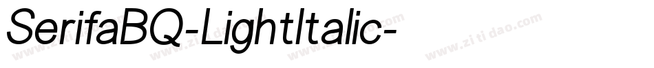 SerifaBQ-LightItalic字体转换
