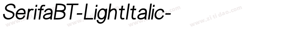 SerifaBT-LightItalic字体转换