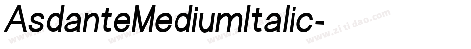 AsdanteMediumItalic字体转换