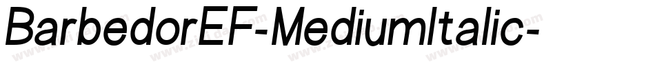 BarbedorEF-MediumItalic字体转换