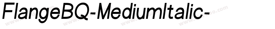 FlangeBQ-MediumItalic字体转换