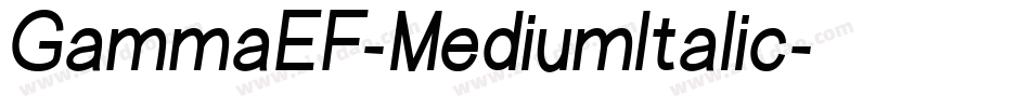 GammaEF-MediumItalic字体转换