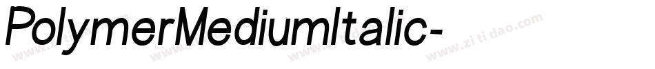 PolymerMediumItalic字体转换