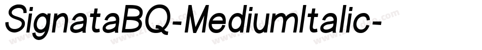 SignataBQ-MediumItalic字体转换