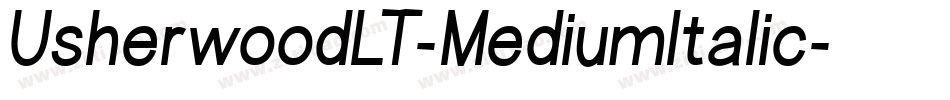 UsherwoodLT-MediumItalic字体转换