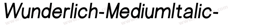 Wunderlich-MediumItalic字体转换