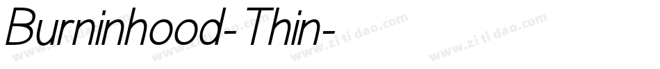 Burninhood-Thin字体转换 Burninhood-Thin字体转换