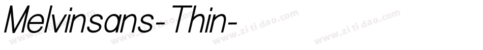 Melvinsans-Thin字体转换