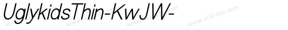 UglykidsThin-KwJW字体转换 UglykidsThin-KwJW字体转换