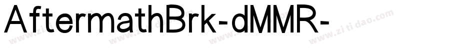 AftermathBrk-dMMR字体转换