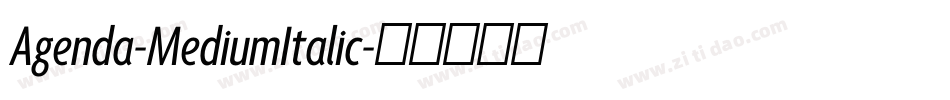 Agenda-MediumItalic字体转换