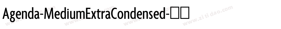 Agenda-MediumExtraCondensed字体转换