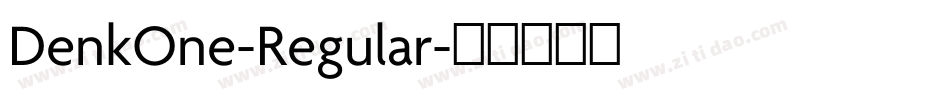 DenkOne-Regular字体转换