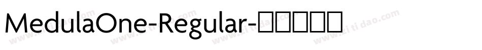 MedulaOne-Regular字体转换