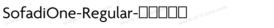 SofadiOne-Regular字体转换