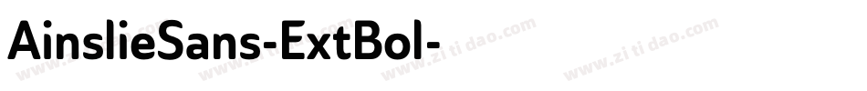 AinslieSans-ExtBol字体转换 AinslieSans-ExtBol字体转换