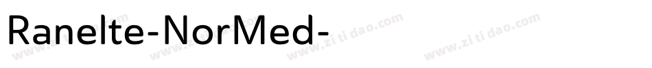 Ranelte-NorMed字体转换