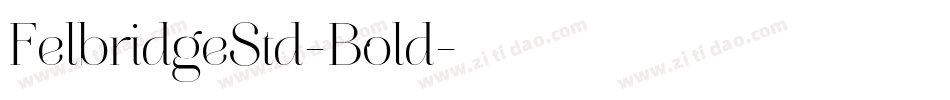 FelbridgeStd-Bold字体转换