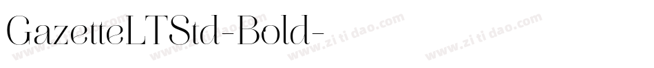 GazetteLTStd-Bold字体转换