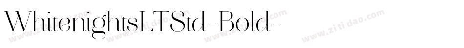 WhitenightsLTStd-Bold字体转换