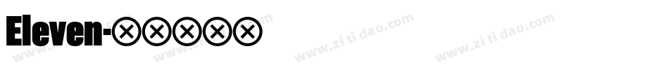 Eleven字体转换