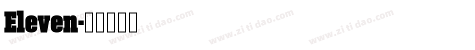Eleven字体转换