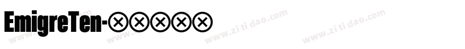 EmigreTen字体转换