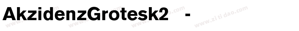 AkzidenzGrotesk2转换器字体转换