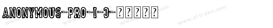 Anonymous-Pro-I-3字体转换