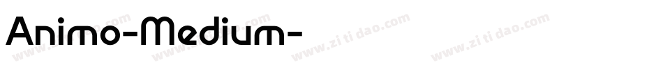 Animo-Medium字体转换 Animo-Medium字体转换