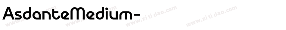 AsdanteMedium字体转换