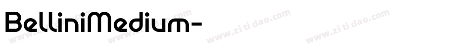 BelliniMedium字体转换 BelliniMedium字体转换