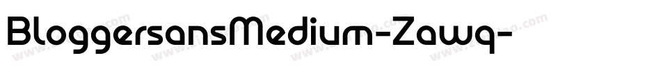 BloggersansMedium-Zawq字体转换