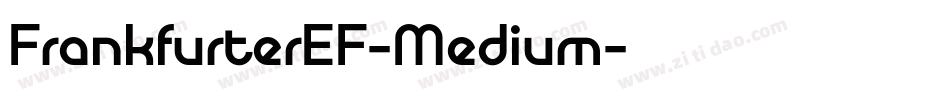 FrankfurterEF-Medium字体转换