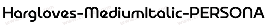 Hargloves-MediumItalic-PERSONAL-USE字体转换