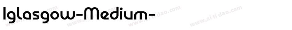 Iglasgow-Medium字体转换