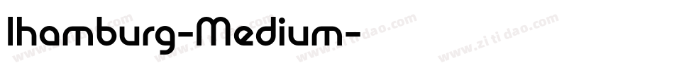 Ihamburg-Medium字体转换