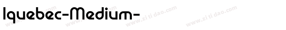 Iquebec-Medium字体转换