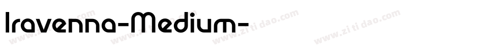 Iravenna-Medium字体转换