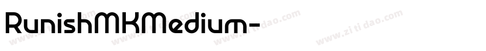 RunishMKMedium字体转换 RunishMKMedium字体转换